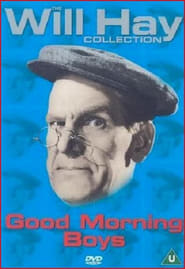 Watch Good Morning, Boys! Full Movie Online 1937