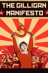 The Gilligan Manifesto постер