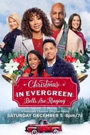 Christmas in Evergreen: Bells are Ringing (2020)