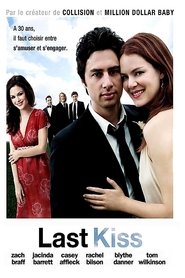 Last kiss 2006 Film Complet en Francais Streaming Gratuit