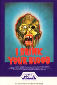 I Drink Your Blood постер