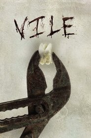 Full Cast of Vile