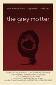 Poster The Grey Matter