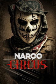 Narco Circus (2023)