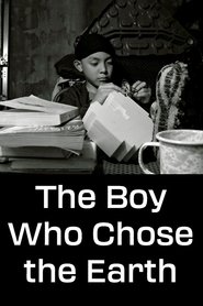 Poster The Boy Who Chose the Earth 2018