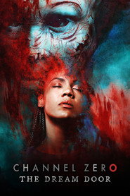 Channel Zero The Dream Door 6