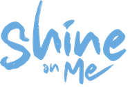 Shine on Me