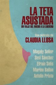 A Teta Assustada (2009)