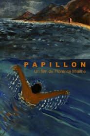 Papillon streaming