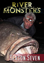 River Monsters Season 7 2