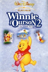 Winnie l'ourson 2, le grand voyage en streaming