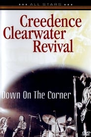 Creedence Clearwater Revival: Down On The Corner streaming