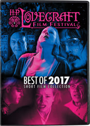 H. P. Lovecraft Film Festival Best of 2017 (2017)