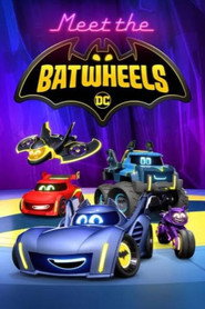Meet the Batwheels (2022)