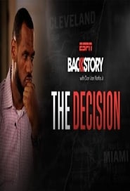 Backstory: The Decision