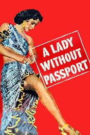 A Lady Without Passport постер