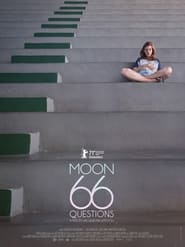 Moon, 66 Questions (2022) HD