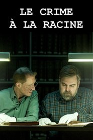 Le Crime à la racine (2025)