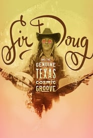 Sir Doug and the Genuine Texas Cosmic Groove (2015)
