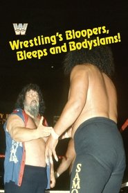 Poster Wrestling's Bloopers, Bleeps, & Bodyslams 1985