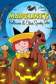 Madeline's Halloween And Other Spooky Tales streaming