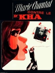 Marie Chantal contre Dr. Kha (1965)