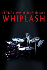 โปสเตอร์ Whiplash ตีให้ลั่น เพราะฝันยังไม่จบ (2014)