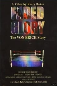 Poster Faded Glory: The Von Erich Story