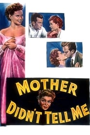 Mother Didn’t Tell Me (1950)