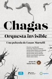 Chagas, orquesta invisible [2024]