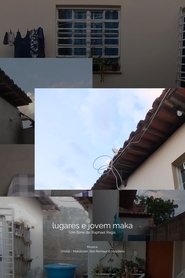 فيلم lugares e jovem maka 2025 مترجم أون لاين