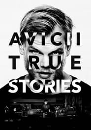 Avicii: True Stories постер