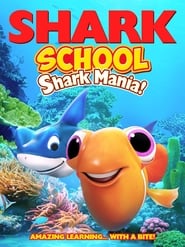 Shark School: Shark Mania постер