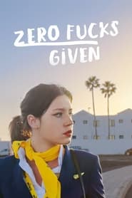 Zero Fucks Given (2022) poster