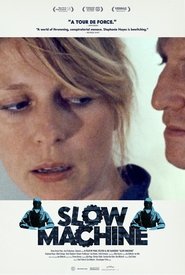 watch Slow Machine now