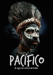 Pacífico. Un viaje a los confines del hombre (2016)