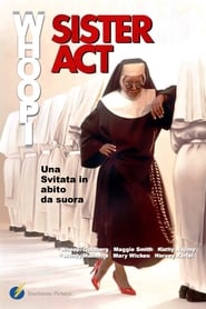 Poster Sister Act - Una svitata in abito da suora 1992