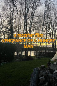 Vengeance of a Hungry Man