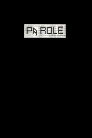 Full Cast of Parole