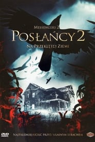 Posłańcy 2: Na przeklętej ziemi (2009)