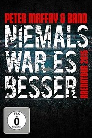 Peter Maffay & Band: Niemals War Es Besser 2015 Free Unlimited Access