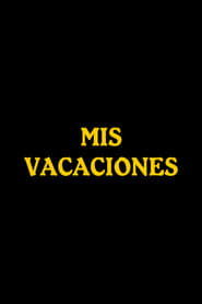 Poster Mis vacaciones