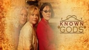 Known Gods en streaming