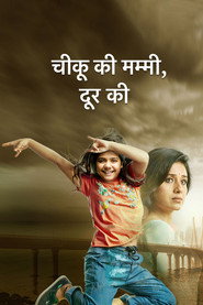 Chikoo Ki Mummy Durr Kei (2021)