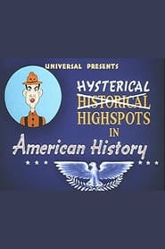 Poster Hysterical Highspots in American History