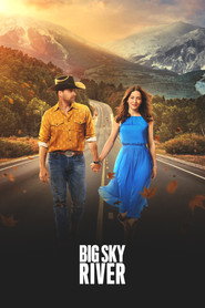 Big Sky River постер