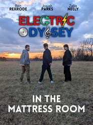 Electric Odyssey: In The Mattress Room