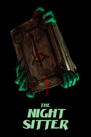 The Night Sitter (2018) The Night Sitter (2018)