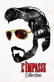 L'Impasse - Saga en streaming