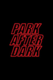 Poster Trailer Park Boys: Park After Dark 2024